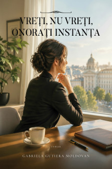 Vreti nu vreti onorati instanta