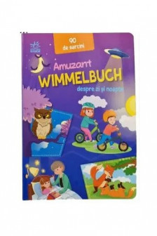Wimmelbuch: Despre zi si noapte