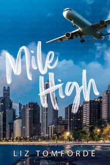 Windy City: Mile High (Book 1)