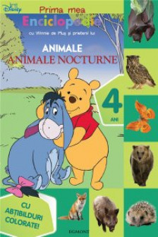 Winnie de plus. Enciclopedia mea. Animale nocturne