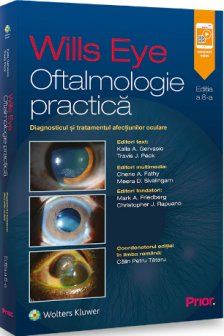 Wills Eye. Oftalmologie practica. Diagnosticul si tratamentul afectiunilor oculare