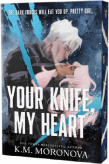 Your Knife My Heart (Book 1)