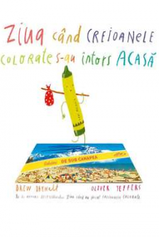 Ziua cind creioanele colorate s-au intors acasa