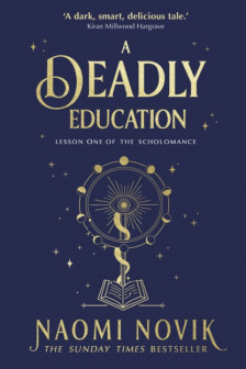 A Deadly Education (Book 1)