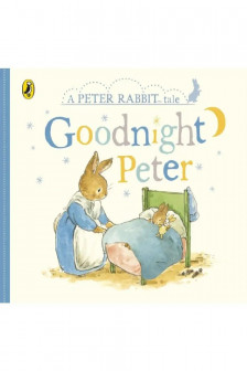 A Peter Rabbit Tale: Goodnight Peter