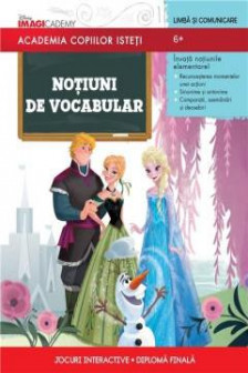 Academia copiilor isteti. Primele notiuni de vocabular