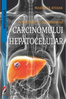 Actualitati in diagnosticul carcinomului hepatocelular