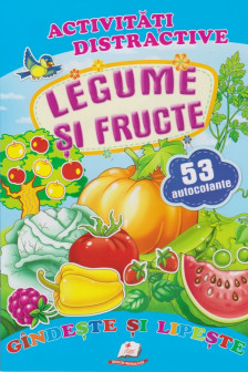 Activitati distractive Legume si fructe. 53 autocolante