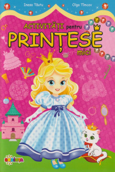 Activitati pentru printese mici