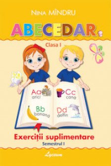 Abecedar sem.1. Exercitii suplimentare. Mindru N. 2015