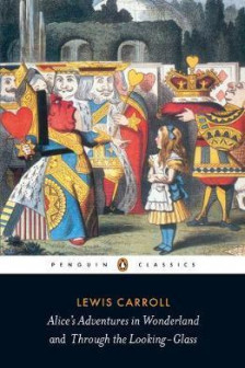 Alice's Adventures in Wonderland and Through the Looking Glass (Penguin Black Classics)