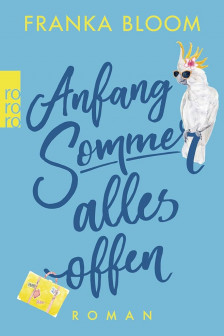 Anfang Sommer — alles offen