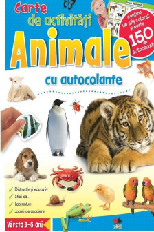 Animale. Carte de activitati cu autocolante. reeditare
