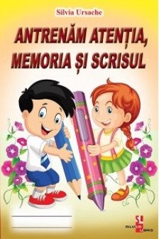 Antrenam atentia memoria si scrisul.