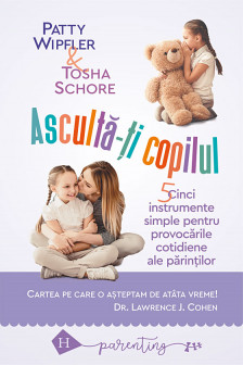 Asculta-ti copilul.Cinci instrumente simple