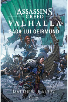 Assassin's Creed.&nbsp;Valhalla.&nbsp;Saga lui Geirmund