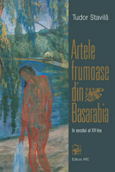 Artele frumoase din Basarabia volumul 2