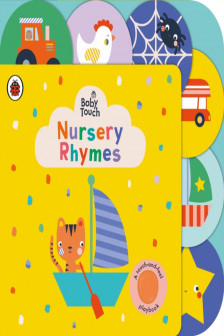 Baby Touch: Nursery Rhymes (A Touch-and-Feel Playbook)