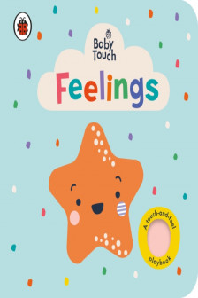 Baby Touch: Feelings (Touch-and-Feel)