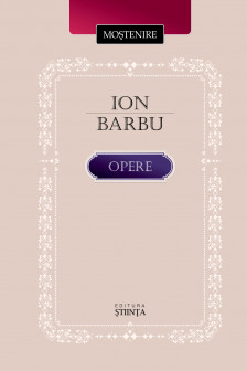 Barbu Ion. Opere. Poezie. Scrieri in proza  an 2025