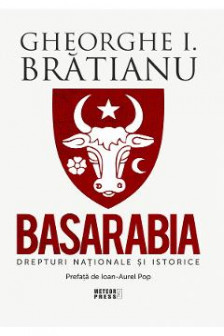 Basarabia. Drepturi nationale si istorice