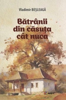 Batranii din casuta cat nuca