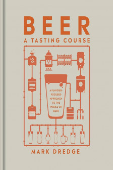 Beer: A Tasting Course