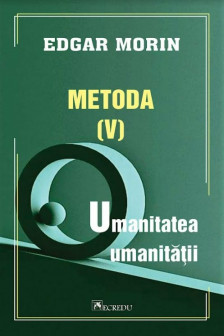 Metoda V: Umanitatea umanitatii