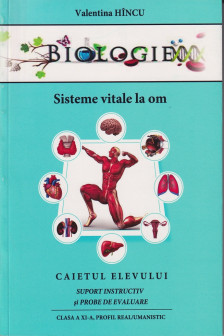 Biologie cl 11 suport instructiv Sisteme vitale la om