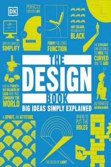 Big Ideas Simply Explained: The Design Book