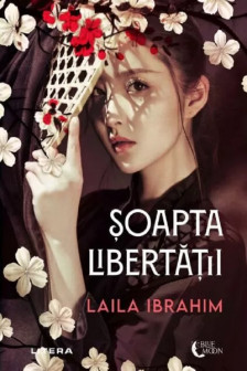 Blue Moon. SOAPTA LIBERTATII. Laila Ibrahim