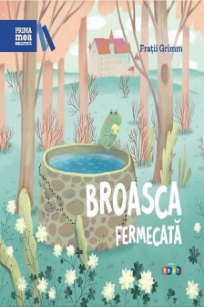 Broasca fermecata Prima mea biblioteca
