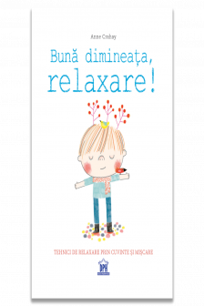 Buna Dimineata Relaxare!