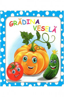 Bulinele vesele. Gradina vesela.