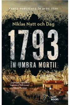 1793. In umbra mortii