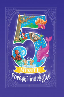 5 Minute - Povesti Indragite