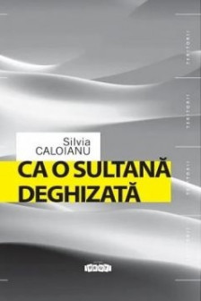 Ca o sultana deghizta