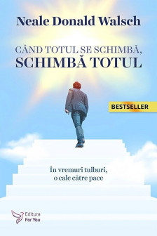 Cand totul se schimba schimba totul