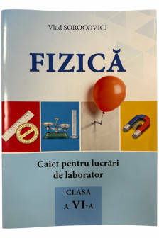 Caiet de laborator Fizica cl.6-a