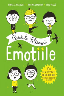 Caietele filliozat emotiile 100 de activitati cu autocolante isabelle filliozat