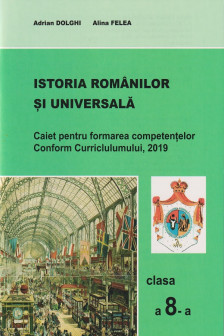 Caietul elevului la Istoria Romanilor si Universala cl.8