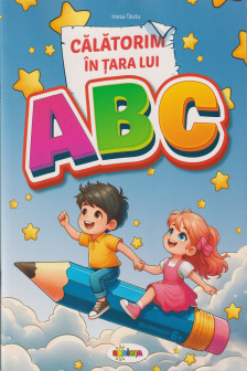 Calatorim in Tara lui ABC 6+