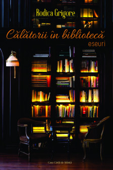 Calatorii in biblioteca : Eseuri