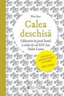 CALEA DESCHISA. Pico Iyer