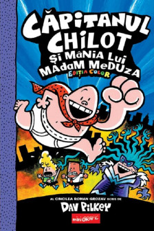 Capitanul Chilot 5.  Capitanul Chilot si mania lui Madam Meduza