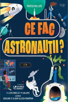 Ce fac astronautii? (Usborne)