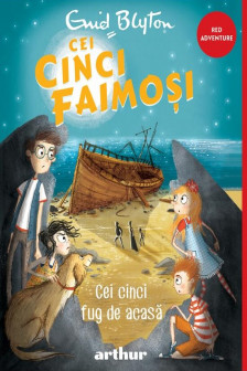 Cei cinci faimosi (3):  Cei cinci fug de acasa