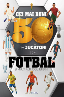 Cei Mai Buni 50 De Jucatori De Fotbal