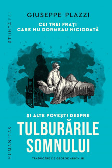 Cei trei frati care nu dormeau niciodata si alte povesti despre tulburarile somnului