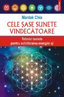 Cele sase sunete vindecatoare